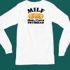 Lakotaman69 Milf Man I Love Frybread Shirt5