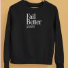 Lemonada Media Fail Better Shirt5