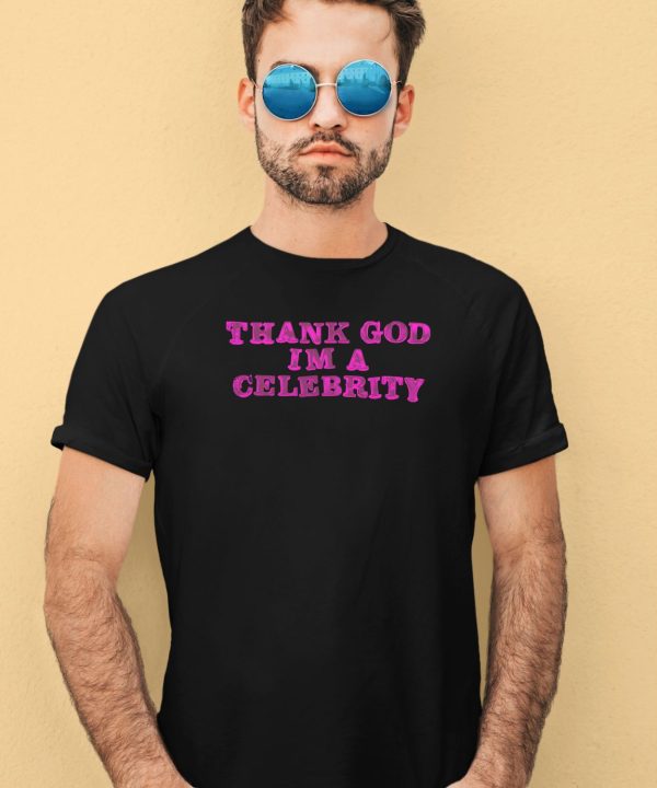 Lil Aaron X Hazheart Thank God Im A Celebrity Shirt3