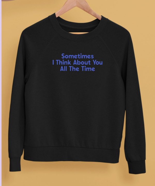 Lonely Ghost Sometimes I Think About You All The Time Shirt5