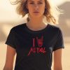 Loudwire I Love Metal T Shirt1