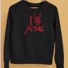 Loudwire I Love Metal T Shirt5