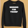 Maga Morons For Trump Shirt5