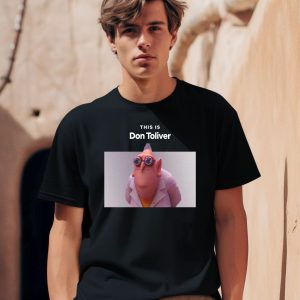 Memeabletees This Is Don Toliver Shirt