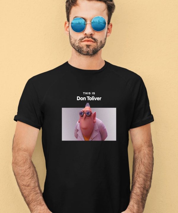 Memeabletees This Is Don Toliver Shirt3