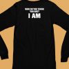 Middleclassfancy Who Do You Think You Are I Am Shirt6