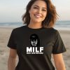 Milf Man I Love Funtcase Shirt2