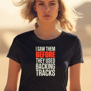 Mitch Lafon I Saw Them Before They Used Backing Tracks Shirt