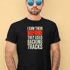 Mitch Lafon I Saw Them Before They Used Backing Tracks Shirt3