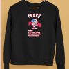 Mogafactory Peace And Lets Love Mik Chan Is Always You Dumbass Shirt5