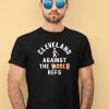 Nick Karns Cleveland Against The World Refs Shirt3