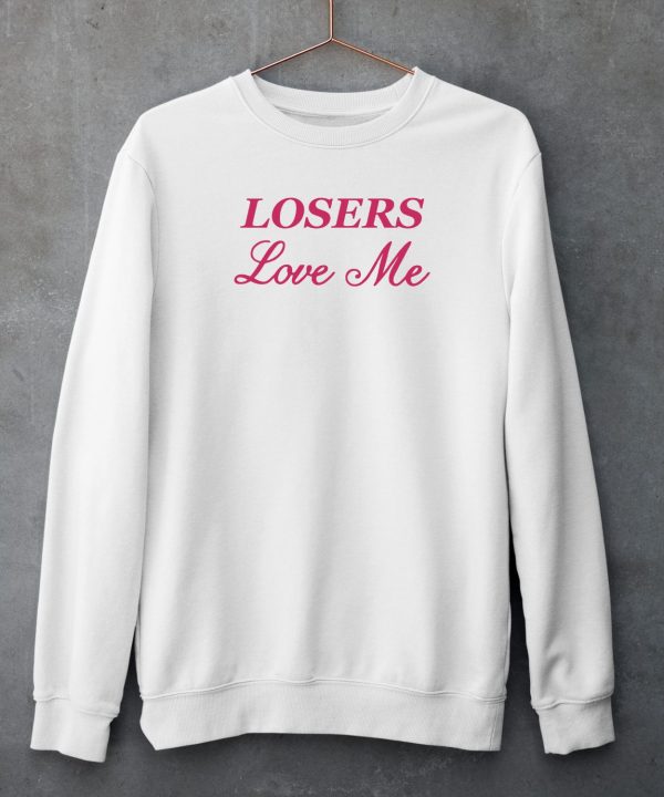 Ohkay Shop Losers Love Me Shirt4