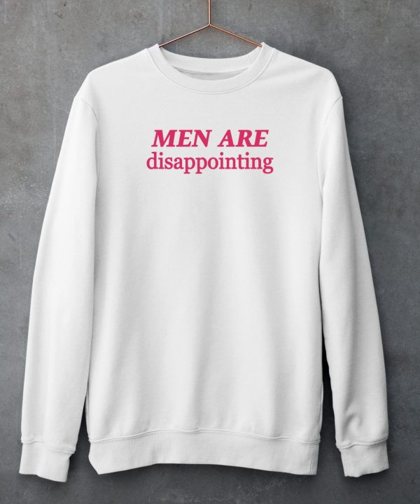 Ohkay Shop Men Are Disappointing Shirt4