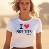 Oldjewishmen Merch I Love Big Tits Dani Luv Shirt0