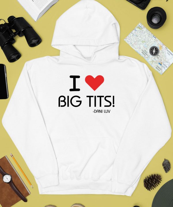 Oldjewishmen Merch I Love Big Tits Dani Luv Shirt3