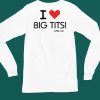 Oldjewishmen Merch I Love Big Tits Dani Luv Shirt5