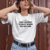 Ourseasns Take A Moment To Enjoy Where You Are Now Shirt