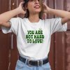 Ourseasns You Are Not Hard To Love Shirt2