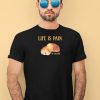 Polychromegoods Life Is Pain Au Chocolat Shirt3