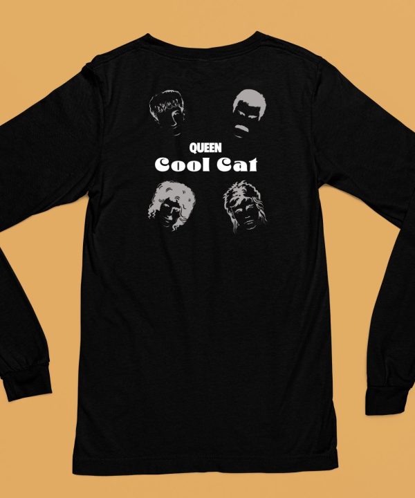 Queen Cool Cat Shirt6