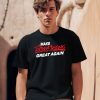 Raceroutlet Store Make Street Racing Great Again Shirt0