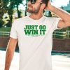 Rcollabshop Just Go Win It Slogan Tee1