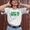 Rcollabshop Just Go Win It Slogan Tee2