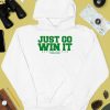 Rcollabshop Just Go Win It Slogan Tee3