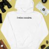 Redbull Lover I Miss Cocaine Shirt3