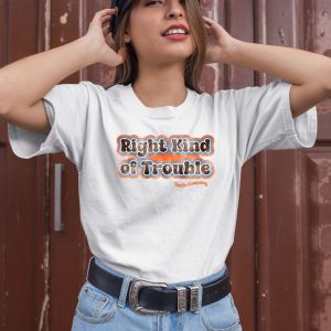 Right Kind Of Trouble Radio Company Shirt