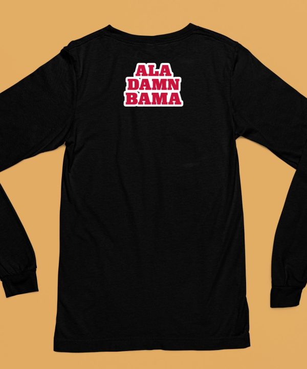 Rolltidewillie Ala Damn Bama Shirt6