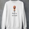 Rroguethreads Fuck It Wii Ball Shirt4