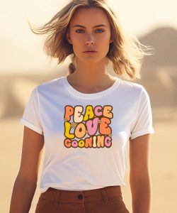 Shitheadsteve Store Peace Love Gooning T Shirt