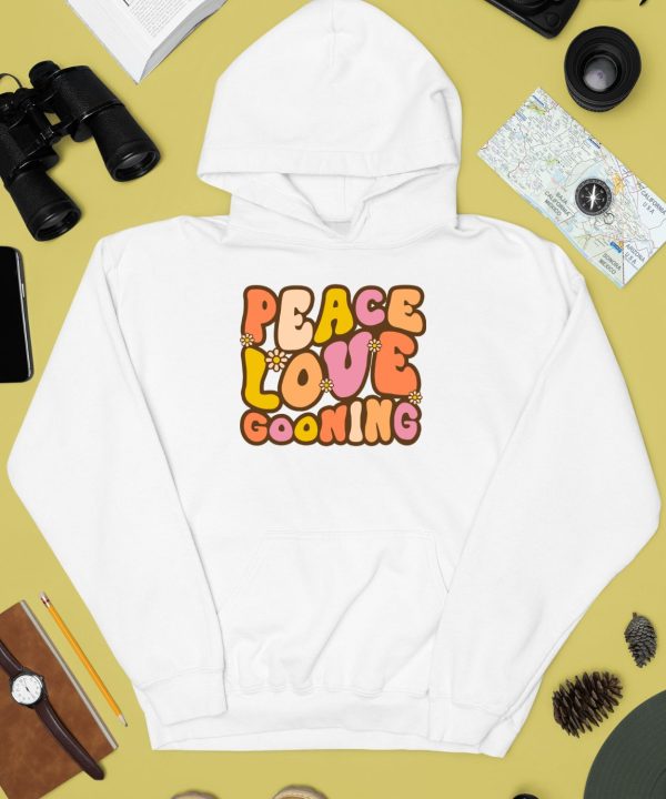 Shitheadsteve Store Peace Love Gooning T Shirt3