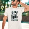 Skibidi Rizz Gyatt Ohio Sigma Chungus Shirt1