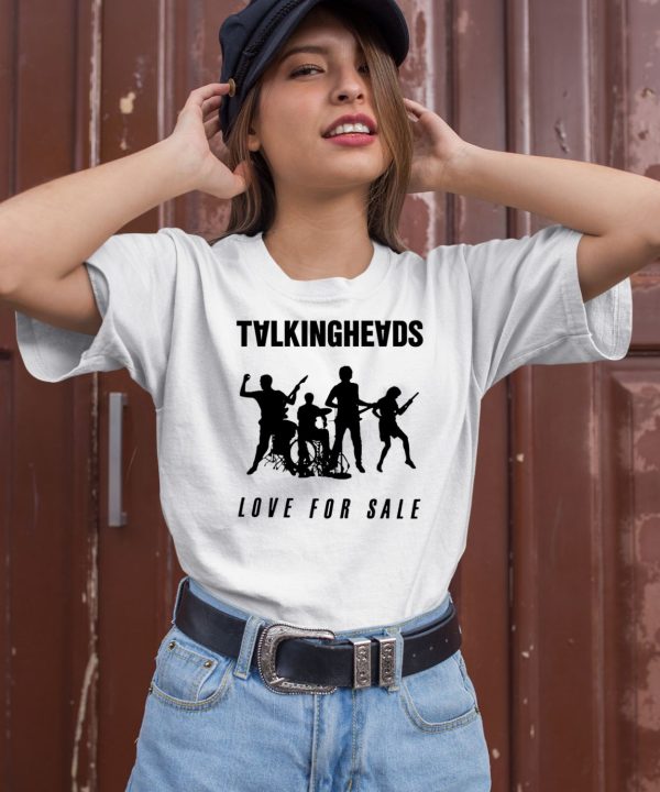 Talkingheads Love For Sale T Shirt2