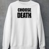 Teamsesh Choose Death Shirt4