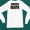 Teamsesh Choose Death Shirt5