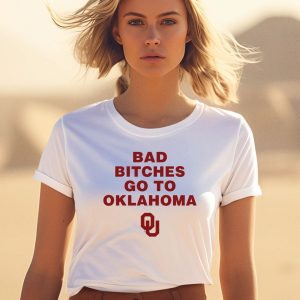 Trankie Bad Bitches Go To Oklahoma Shirt