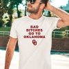 Trankie Bad Bitches Go To Oklahoma Shirt1