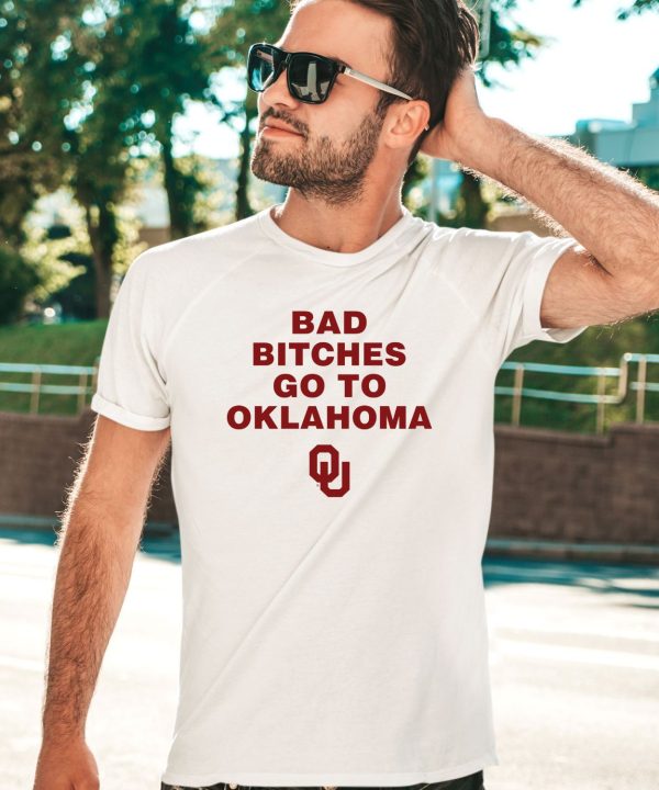 Trankie Bad Bitches Go To Oklahoma Shirt1