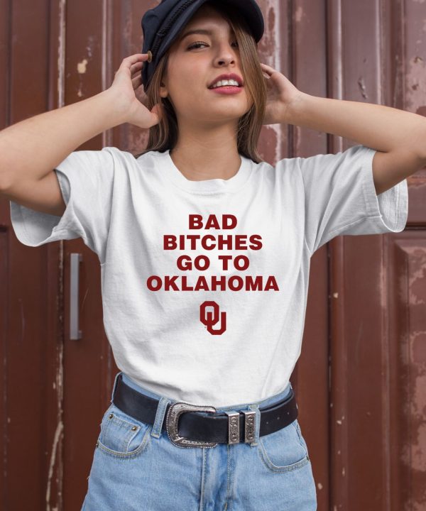 Trankie Bad Bitches Go To Oklahoma Shirt2