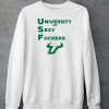 Usf University Of Sexy Fuckers Shirt4