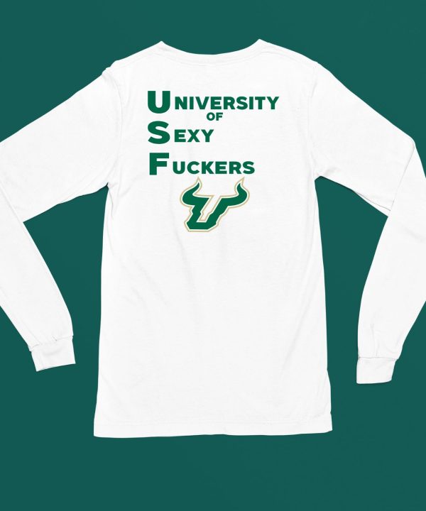 Usf University Of Sexy Fuckers Shirt5