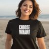 Whamofficial Choose Wham T Shirt2