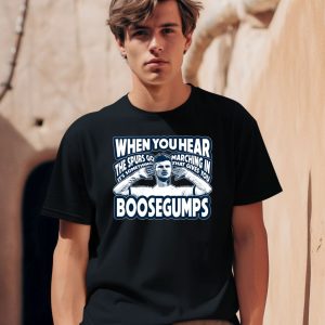 When You Hear The Spurs Go Its Something Marching In That Gives You Boosegumps Shirt