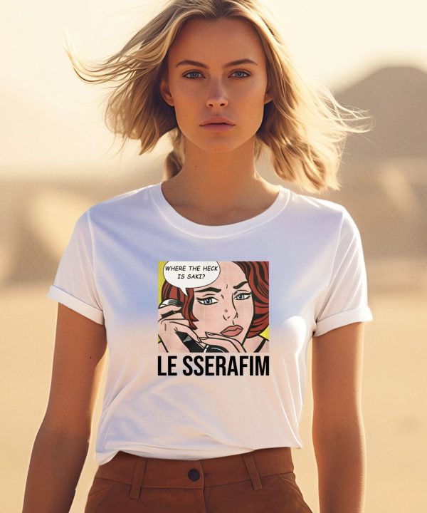 Where The Heck Is Saki Le Sserafim Shirt0