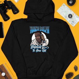 Young Dolph Deserved To Grow Old Hoodie