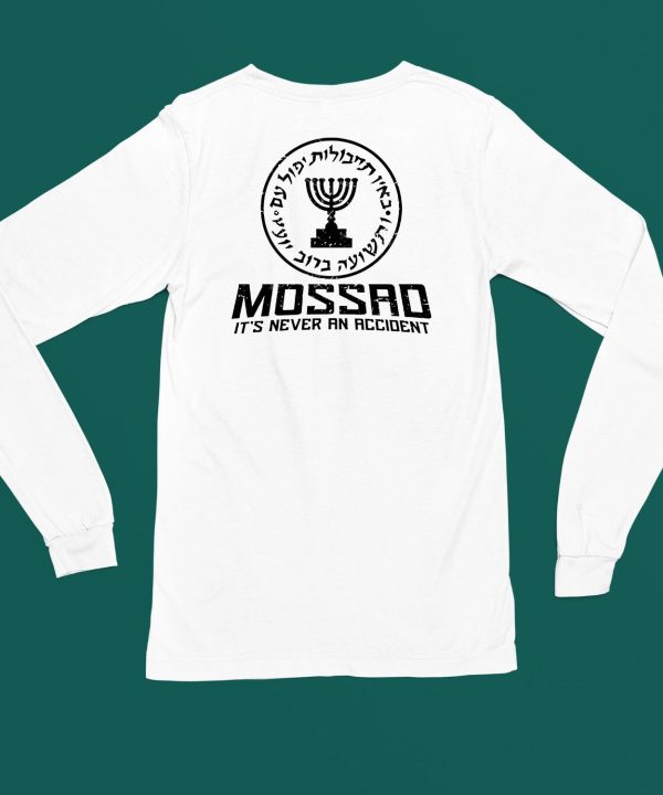 Zahal Merch Mossad Its Never An Accident Shirt5