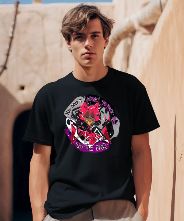 Alastor Asexual Pride You Dont Have To Fuck To Be Fab Shirt0